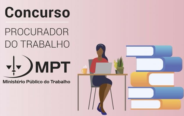 Mpt Lan A Novo Concurso P Blico Para O Cargo De Procurador Do Trabalho