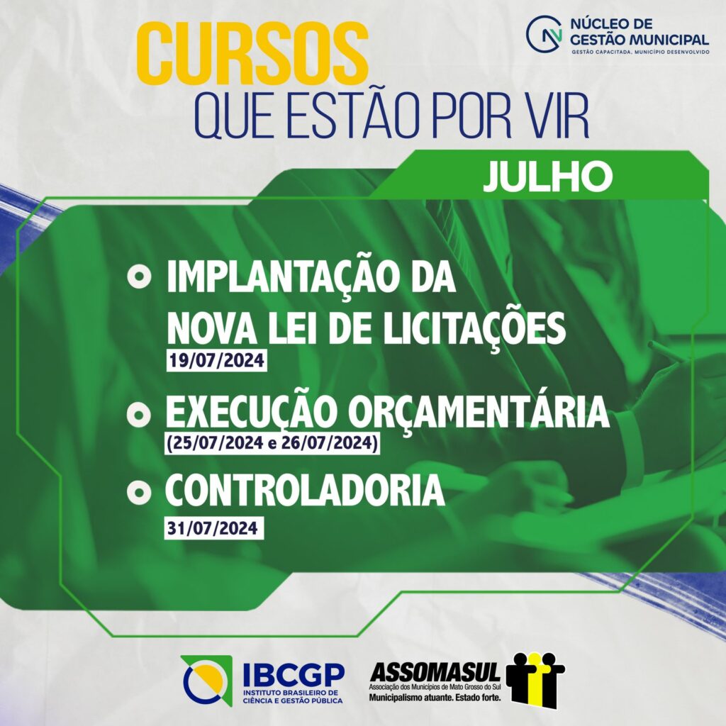 Confira os Cursos de Julho do Núcleo de Gestão Municipal da Assomasul