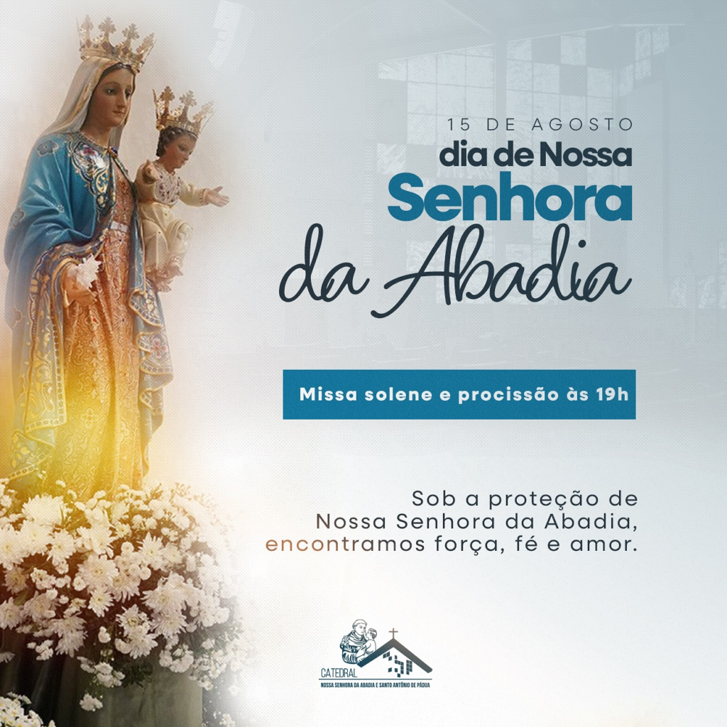 Dia de Nossa Senhora da Abadia, padroeira da Arquidiocese de Campo Grande; conheça a história da santa!