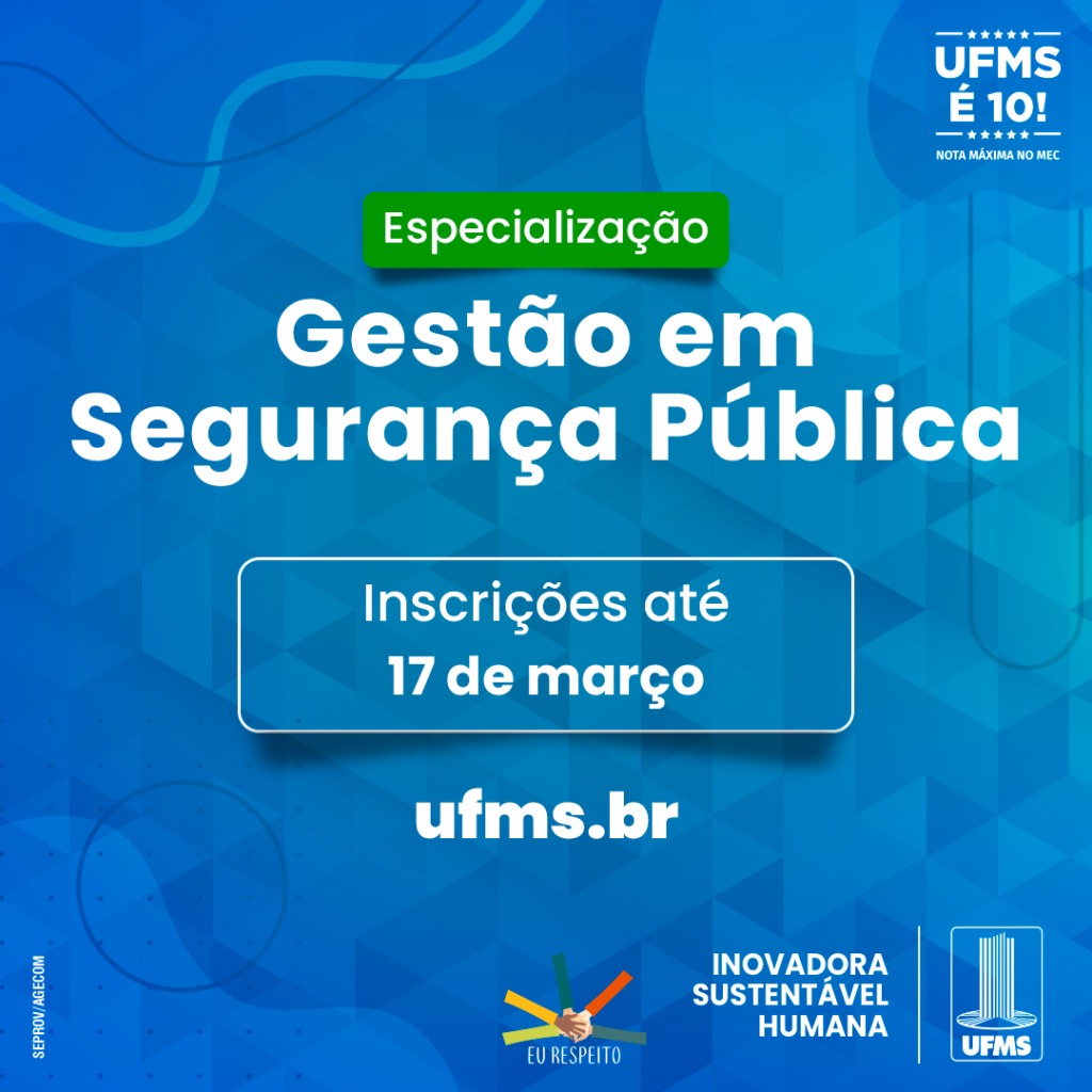 Especialização de Gestão em Segurança Pública tem mais de cem vagas na UFMS