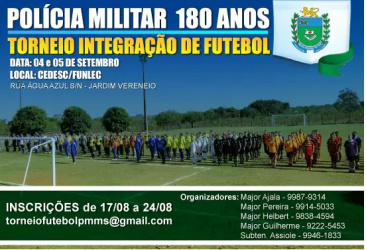 Torneio Integração de Futebol da Polícia Militar - 180 anos